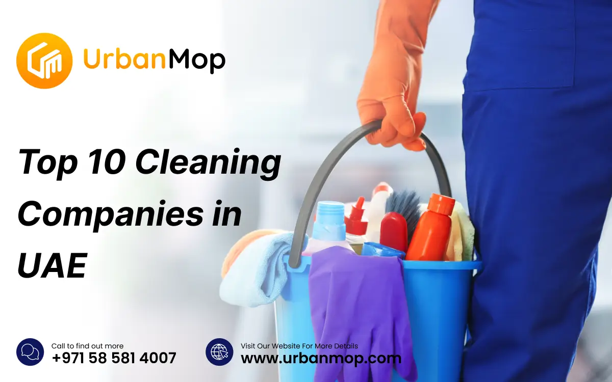 Top 10 Cleaning Companies in UAE